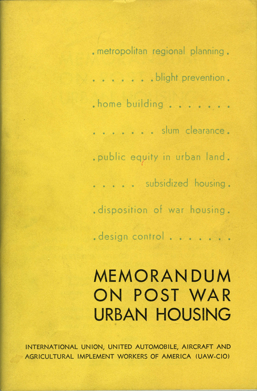 Publication, Memorandum on Post War Urban Housing, 1944